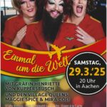 „Einmal um die Welt“ -Travestie und Drag Show